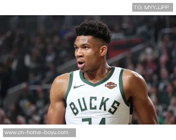 字母哥赞特纳表现出色期待更多雄鹿球员展现实力